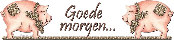 goedemorgen tekst met plaatje van twee varkens